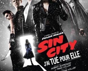 Sin City: A Dame to Kill For de Robert Rodriguez et Frank Miller