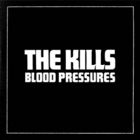 L’album «Blood Pressures» de The Kills paraîtra les 4 et 5 avril prochains!
