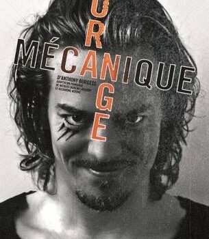 Le roman «Orange Mécanique» d’Anthony Burgess est transposé sur scène à L’Olympia de Montréal dès ce soir!