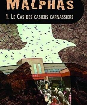 «Malphas – 1. Le cas des casiers carnassiers» de Patrick Senécal: une série «trash» bombardée d’humour