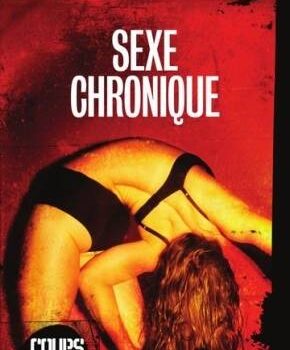 «Sexe chronique» de Geneviève Drolet: le corps comme objet de consommation