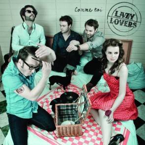 Comme nul autre, le groupe Lazy Lovers lance son deuxième EP, «Comme toi»