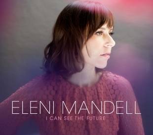 «I Can See the Future» d’Eleni Mandell: ballades au goût vintage