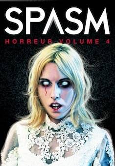 Le DVD du Festival SPASM – Horreur vol. 4