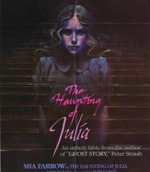 «The Haunting of Julia (Full Circle)» de Richard Loncraine: tout sauf creepy!