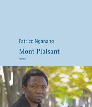 «Mont Plaisant» de Patrice Nganang