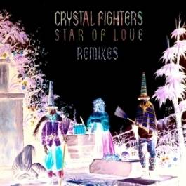 «Star of Love Remixes» de Crystal Fighters: l’art de remixer des bombes en canons