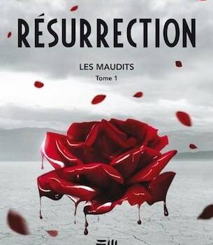 «Les Maudits: Résurrection Tome 1» d’Edith Kabuya: un premier roman captivant!