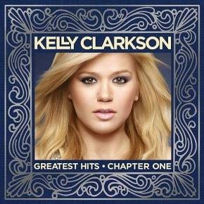 «Greatest Hits – Chapter One» de Kelly Clarkson: la première décennie de l’idole originale