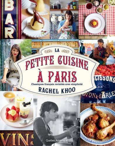 «La petite cuisine à Paris» de Rachel Khoo: revisiter des classiques français tout en féminité et en fraîcheur! (image)