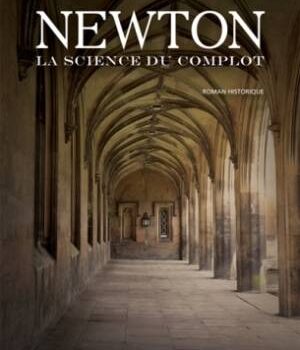 «Newton – La science du complot» de Matthew Farnsworth