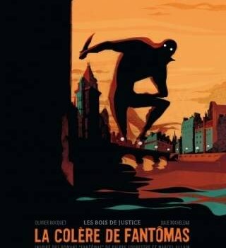 La bande dessinée «La colère de Fantômas» d’Olivier Bocquet et Julie Rocheleau