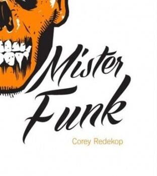 «Mister Funk» de Corey Redekop