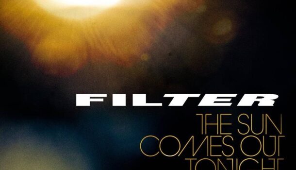 «The Sun Comes Out Tonight» de Filter