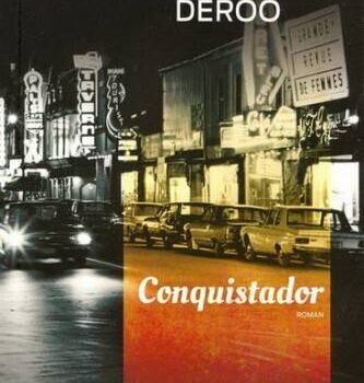«Conquistador» de Paul-Christian Deroo aux éditions Recto-Verso