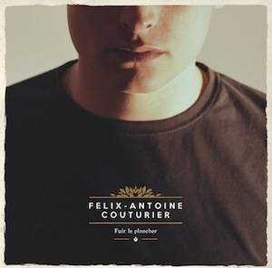 Le EP «Fuir le plancher» de Félix-Antoine Couturier