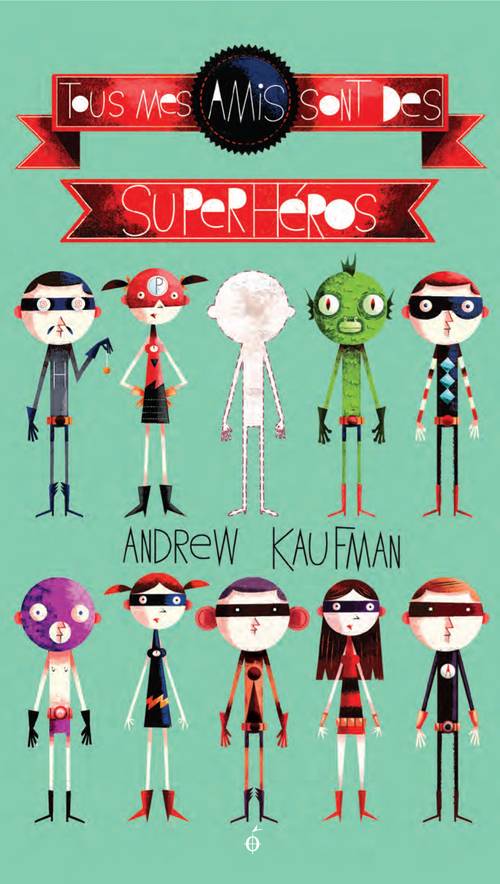 Critique-Tous-mes-amis-sont-des-superheros-Andrew-Kaufman-Alto