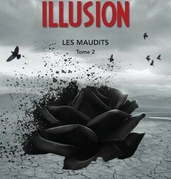 «Les Maudits – Illusion, tome 2» d’Edith Kabuya