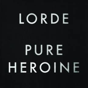 «Pure Heroine» de Lorde