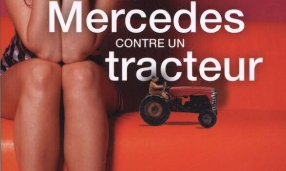 «Ma Mercedes contre un tracteur» de Sophie-Luce Morin