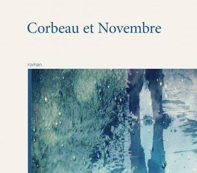 «Corbeau et Novembre» de Stéphane Achille