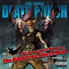 «The Wrong Side of Heaven & The Righteous Side of Hell (vol. 2)» de Five Finger Death Punch