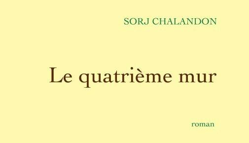 Critique-Le-quatrieme-mur-Sorj-Chalandon-Editions-Grasset-Bible-urbaine