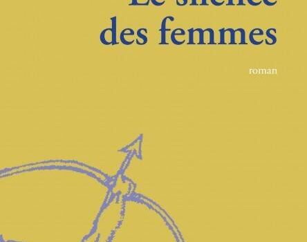 «Le silence des femmes» de Thérèse Lamartine