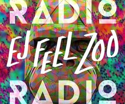 «Ej Feel Zoo» de Radio Radio