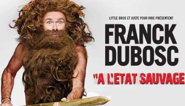 «À l’état sauvage», le quatrième one man show de Franck Dubosc, présenté au Théâtre St-Denis