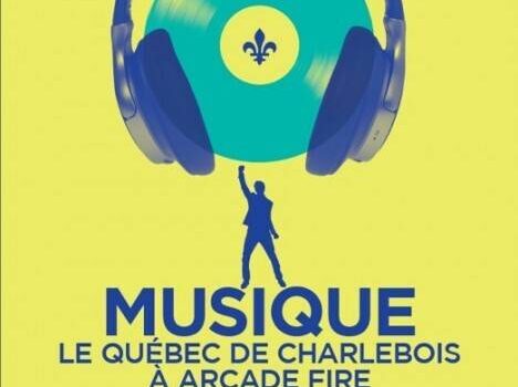 «Musique – Le Québec de Charlebois à Arcade Fire», la nouvelle exposition au Musée McCord, dès le 30 mai