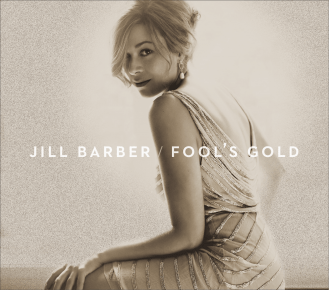 «Fool’s Gold» de Jill Barber