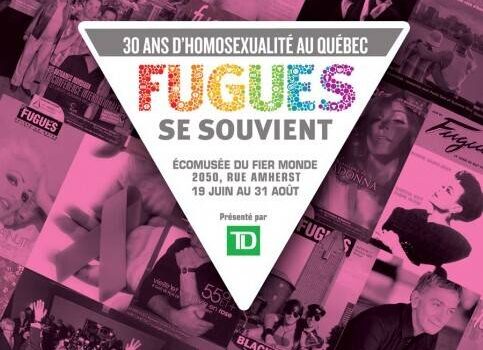 L’expo «Fugues se souvient: 30 ans d’homosexualité au Québec», présentée à l’Écomusée du fier monde
