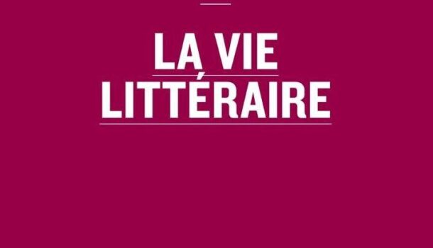 «La vie littéraire» de Mathieu Arsenault