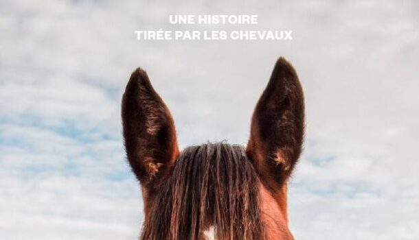 «St-Tite – Une histoire tirée par les chevaux» d’Émilie Villeneuve et Olivier Blouin