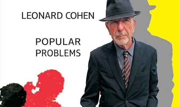 «Popular Problems» de Leonard Cohen