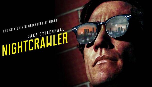 «Nightcrawler» de Dan Gilroy, mettant en vedette Jake Gyllenhaal