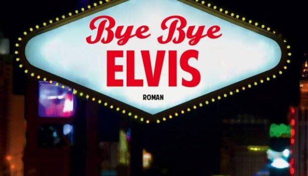 «Bye Bye Elvis» de Caroline de Mulder