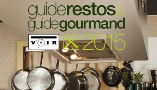 Le «Guide restos et guide gourmand Voir 2015»