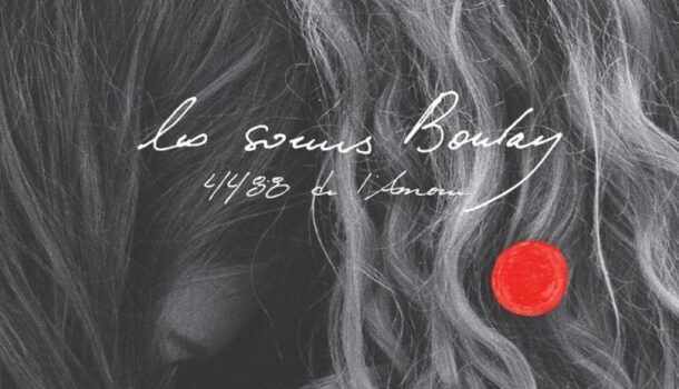 «4488 de l’Amour», le deuxième album des sœurs Boulay