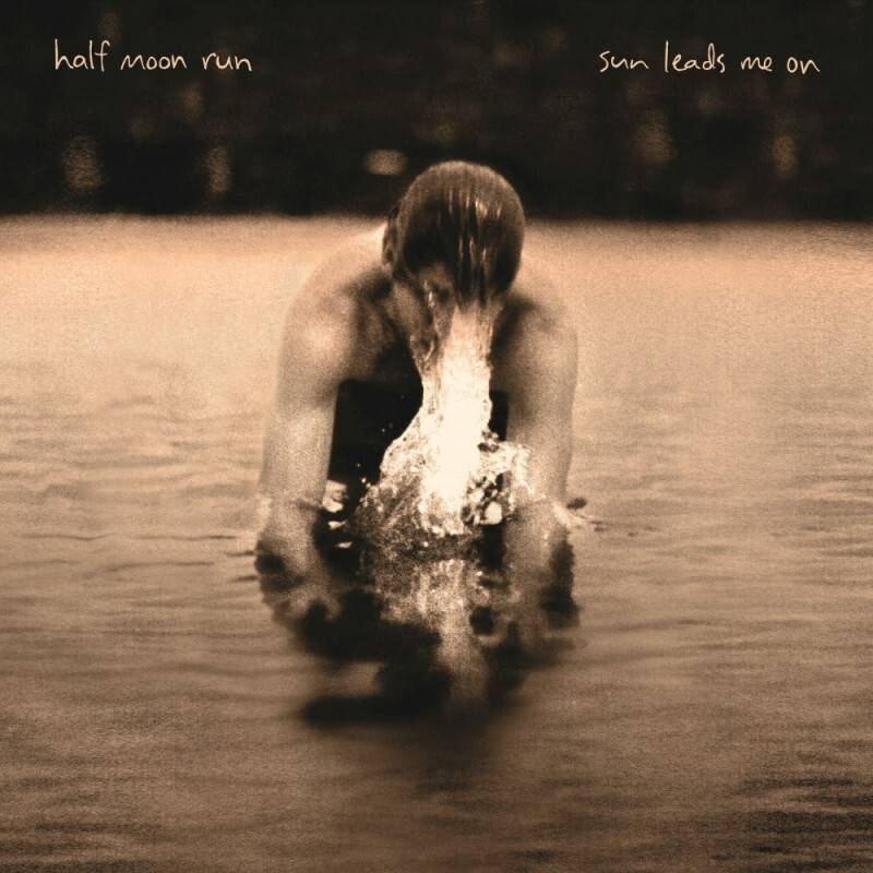 Half-Moon-Run-Sun-Leads-Me-On-Album-Critique-Bible-Urbaine