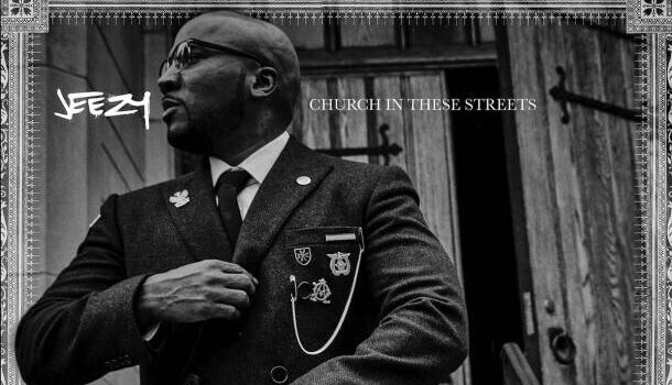 «Church in These Streets» de Jeezy