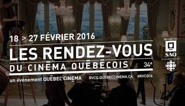 5 évènements à ne pas manquer aux Rendez-vous du cinéma québécois