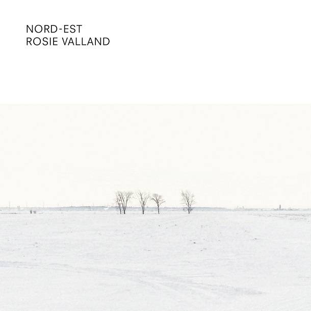 Nord-Est-EP-Rosie-Valland-critique-Bible-Urbaine