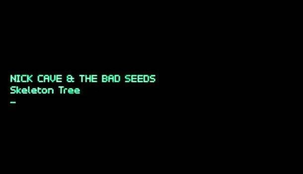 «Skeleton Tree» de Nick Cave & the Bad Seeds