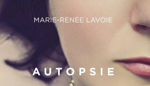 «Autopsie d’une femme plate» de Marie-Renée Lavoie