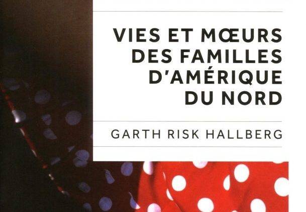 Vie-et-moeurs-Garth-Risk-Hallberg