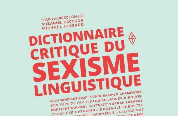 Dictionnaire du sexisme linguistique_Top 10 littérature québécoise 2017_La bible urbaine