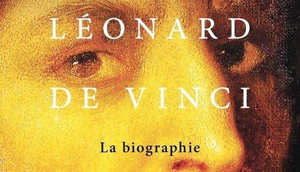 «Léonard de Vinci: la biographie» de Walter Isaacson