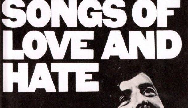 «Les albums sacrés»: le 50e anniversaire de Songs of Love and Hate de Leonard Cohen